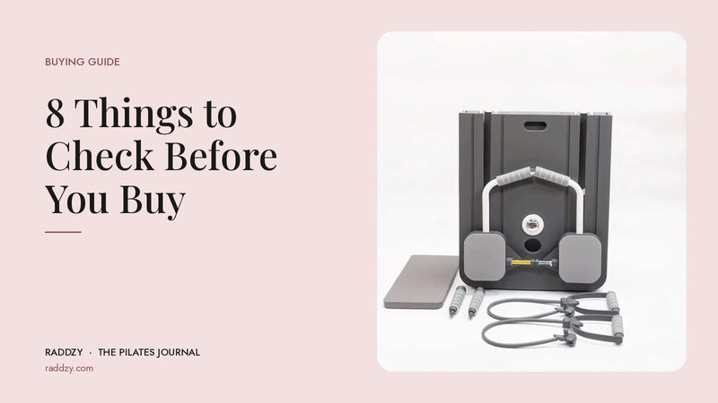 Pilates Equipment Buying Guide: What to Check