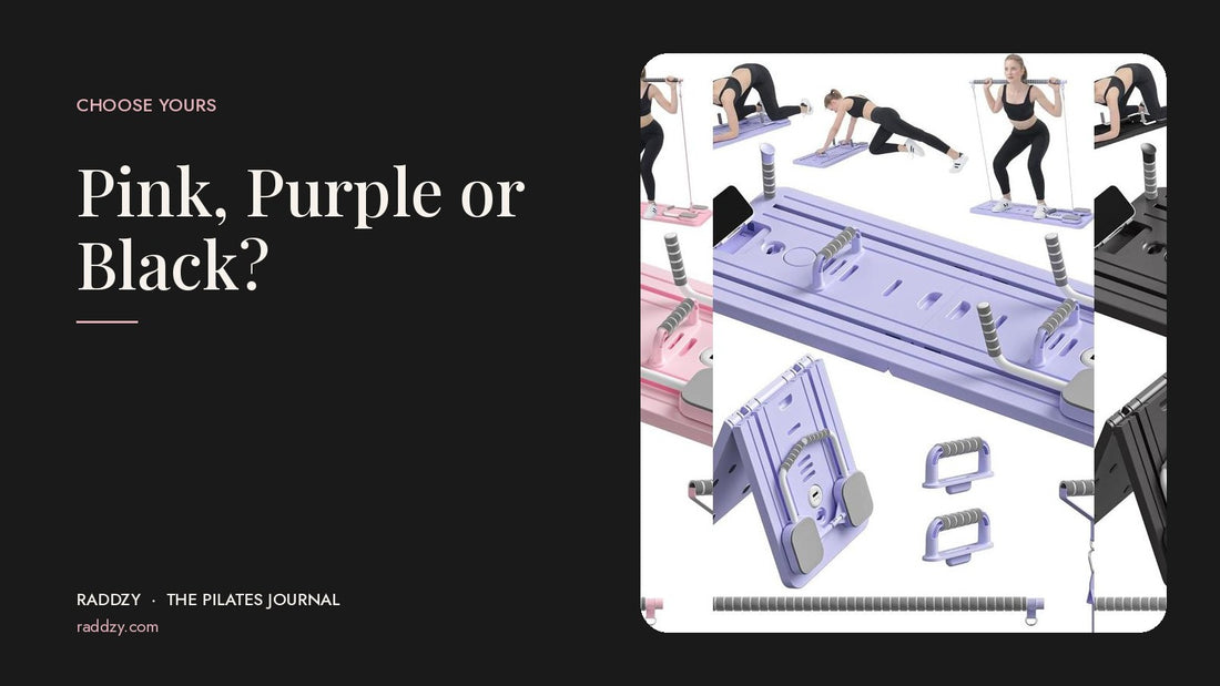 Pink, Purple or Black? Raddzy Pilates board colours
