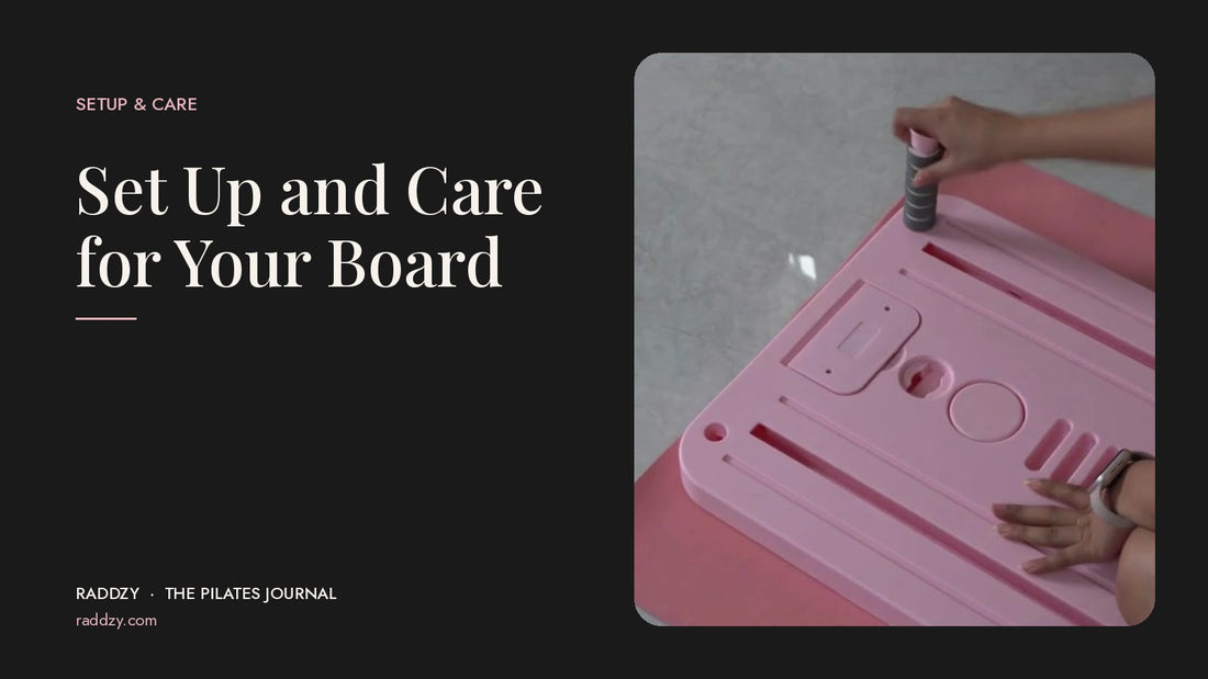 How to Set Up and Care for Your Pilates Board