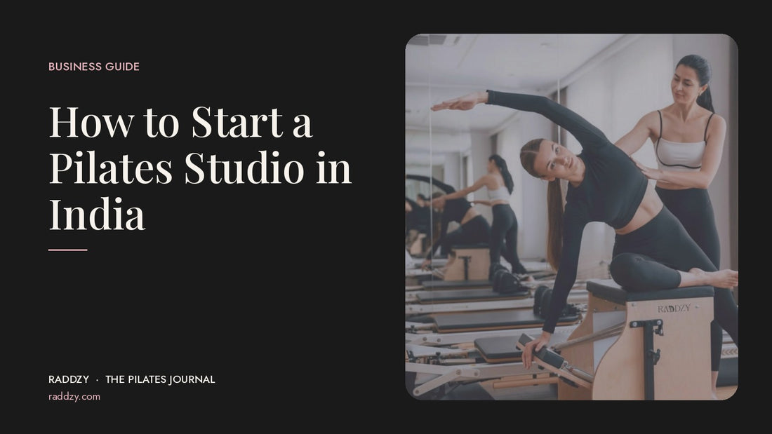 How to Start a Pilates Studio in India