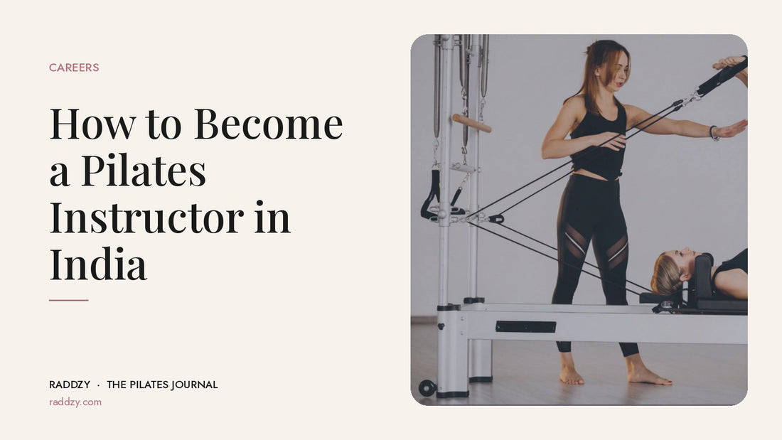 How to Become a Pilates Instructor in India